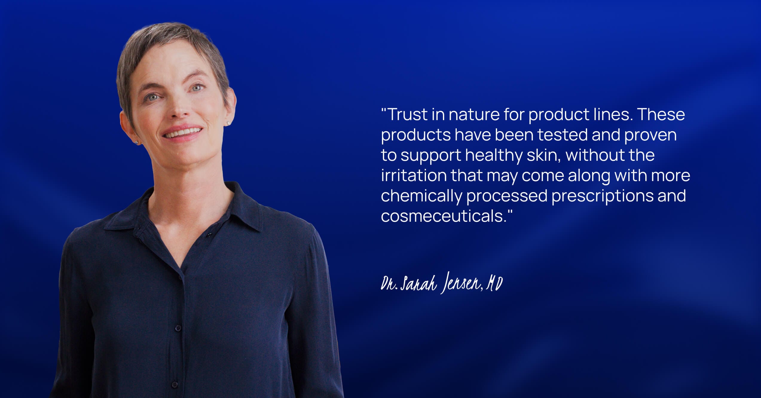 Dr. Sarah Jensen with skincare quote on natural products
